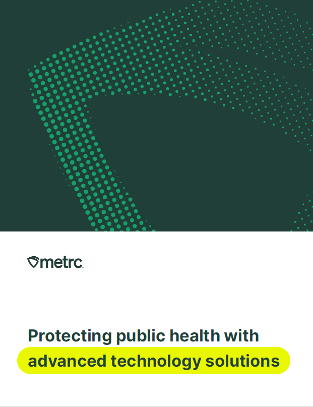 Protecting public health with Metrc